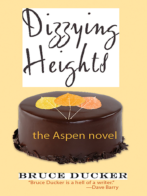 Title details for Dizzying Heights by Bruce Ducker - Available